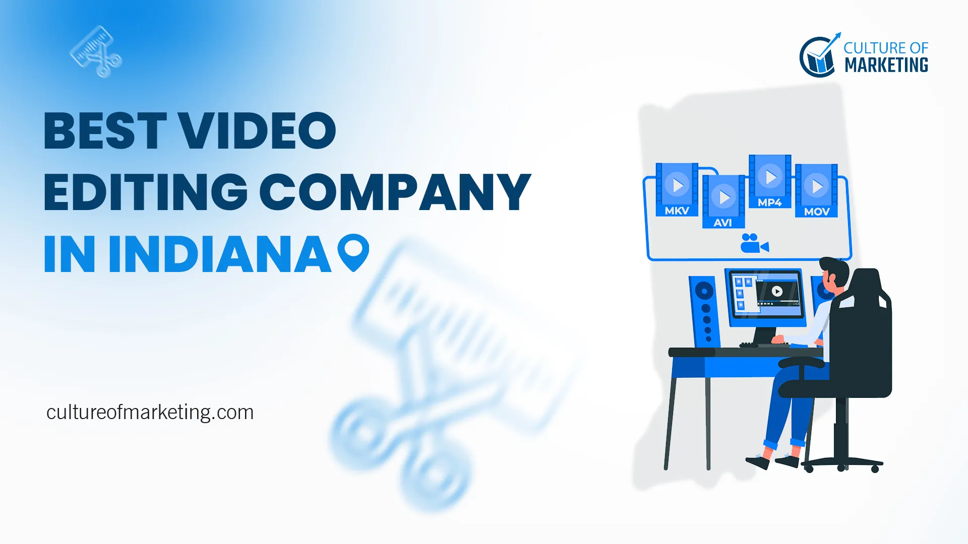 Indiana Video Editing Company